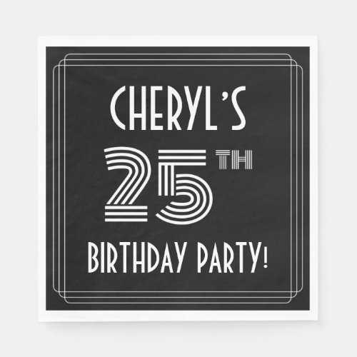 25th Birthday Party Art Deco Style  Custom Name Napkins