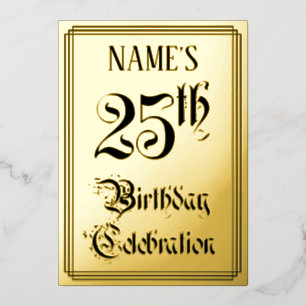25th Birthday Party — Elegant Script + Custom Name Foil Invitation