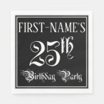 [ Thumbnail: 25th Birthday Party — Fancy Script + Custom Name Napkins ]