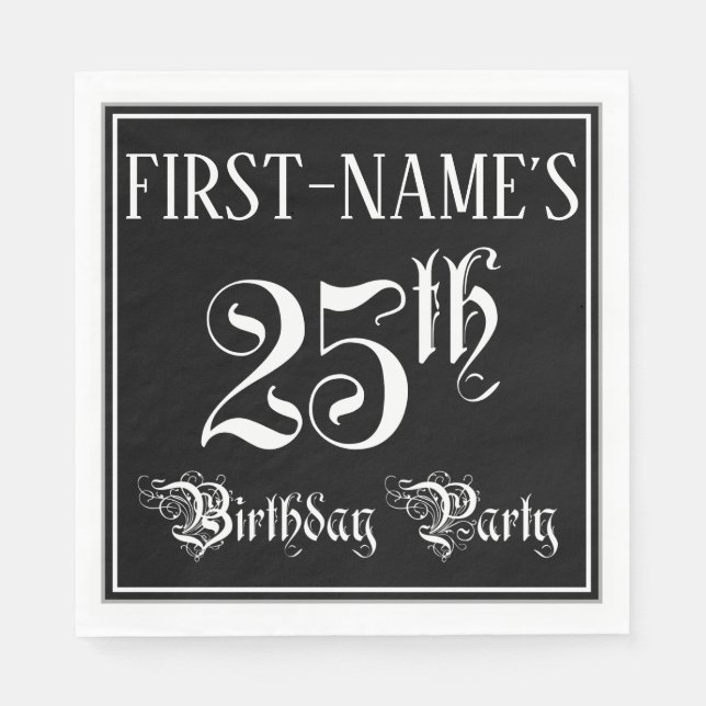25th Birthday Party — Fancy Script + Custom Name Napkins (Front)