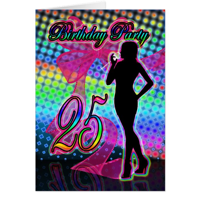 25th Birthday Party Invitation, Neon With Female S Greeting Card