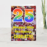 [ Thumbnail: 25th Birthday; Rustic Autumn Leaves; Rainbow "25" Card ]