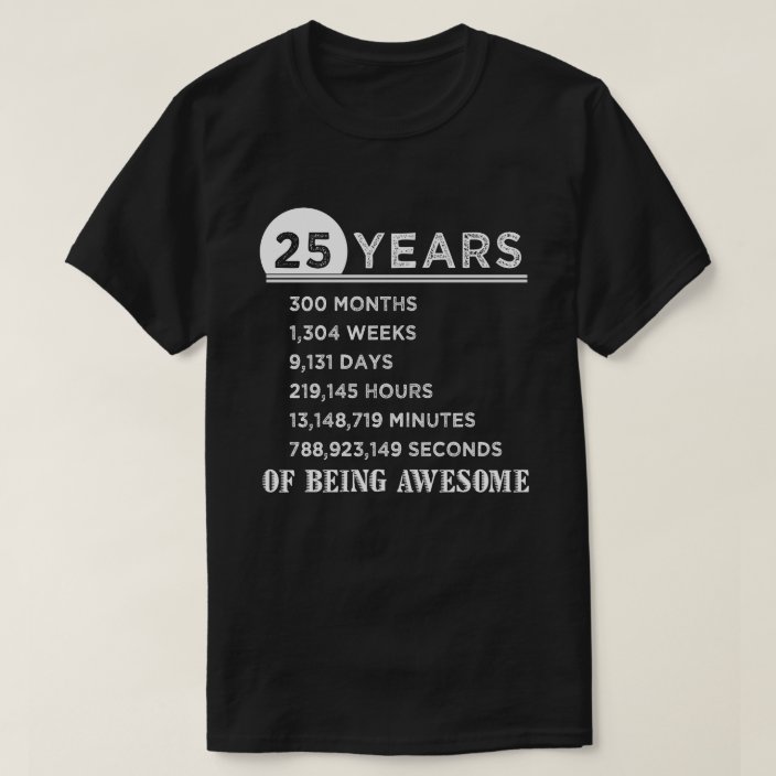 25th birthday shirt