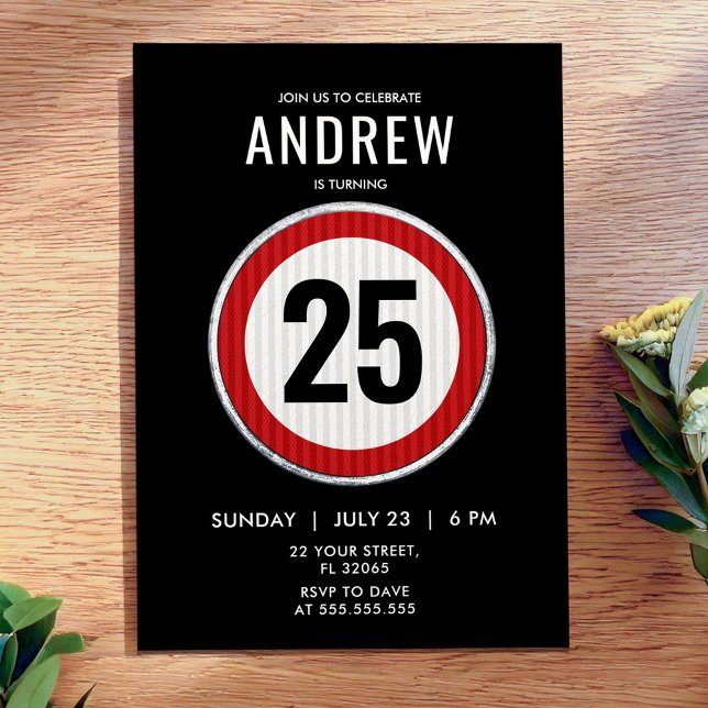 25th Birthday Speed Limit Sign - ANY AGE Invitation (Creator Uploaded)