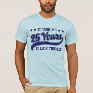 25th Birthday T-Shirt