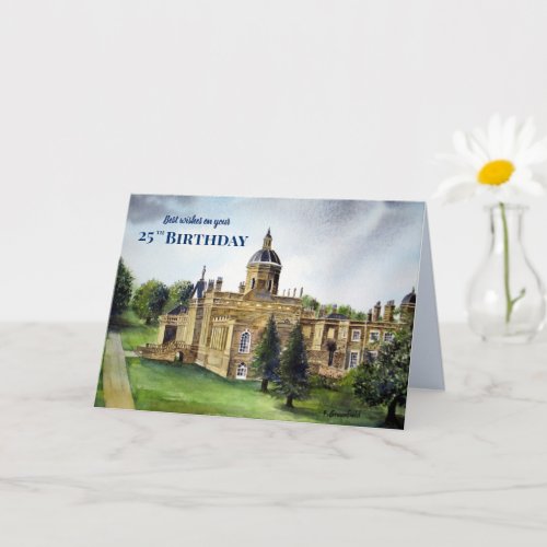25th Birthday Wishes Castle Howard York Painting Card