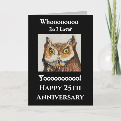25th Husband Funny Owl Happy Anniversary Card