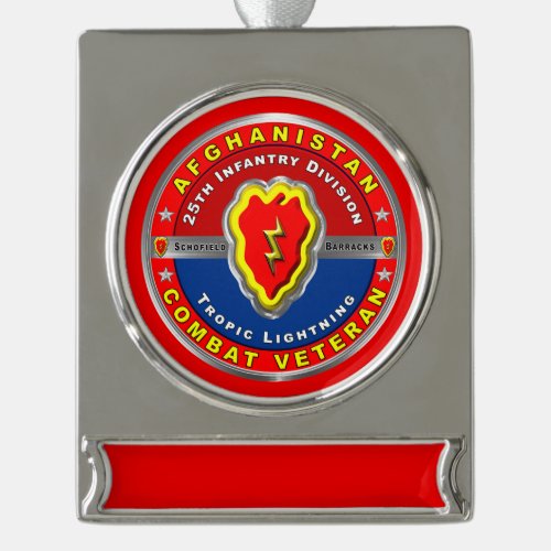 25th Infantry Division Afghanistan Veteran Silver Plated Banner Ornament