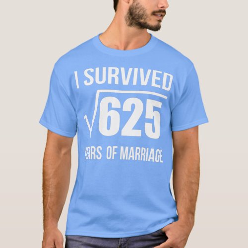 25th Marriage Anniversary Wedding Gift 25 years We T_Shirt