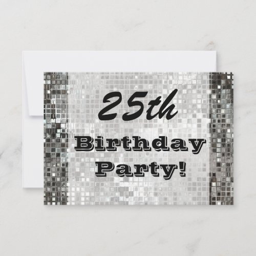 25th Or Any Age Birthday Party Silver Invitation