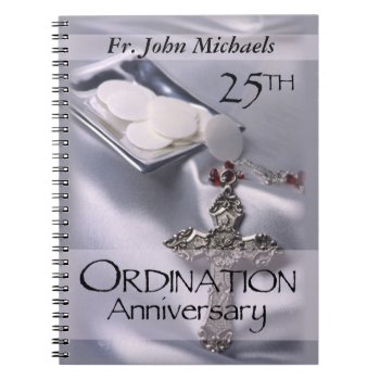 25th Ordination Anniversary Cross Host Notebook by Religious_SandraRose at Zazzle