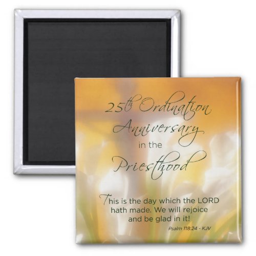 25th Ordination Anniversary Priesthood Lilies Magnet