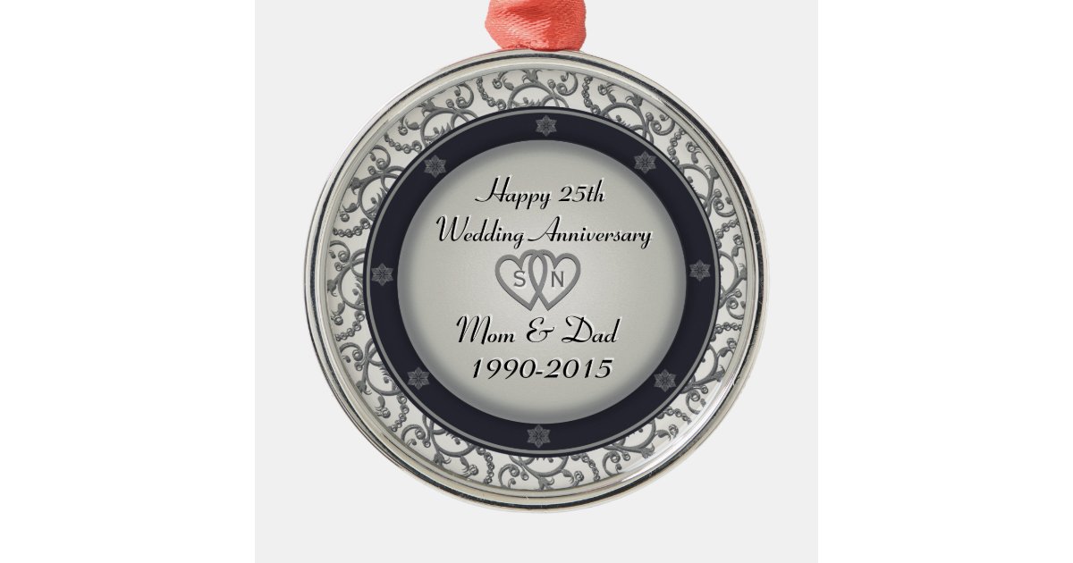 25th Silver Wedding  Anniversary  Metal  Ornament Zazzle com