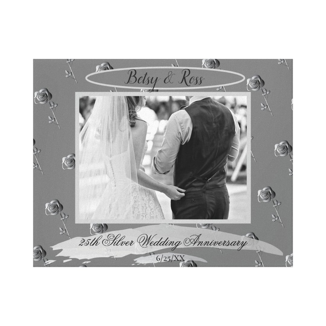 "25th Silver Wedding Anniversary" Silver Roses Canvas Print Zazzle