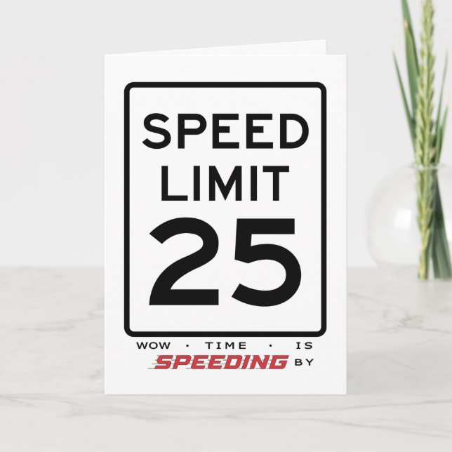 25th Speed Limit Birthday Card (Front)