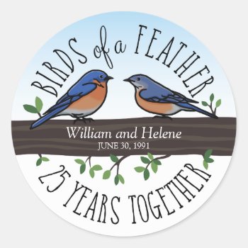 25th Wedding Anniversary  Bluebirds Of A Feather Classic Round Sticker by DuchessOfWeedlawn at Zazzle