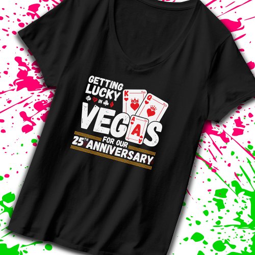25th Wedding Anniversary _ Couples Las Vegas Trip T_Shirt