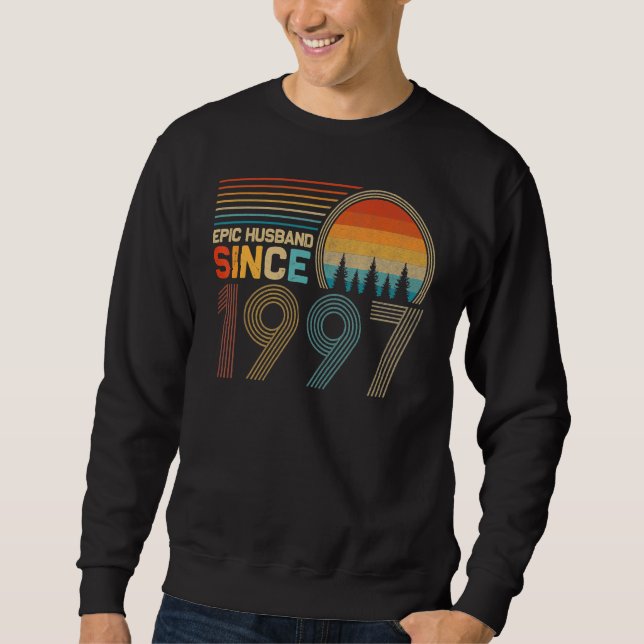 25th Wedding Anniversary for Him Epic Husband Sinc Sweatshirt (Front)