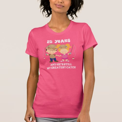 25th Wedding Anniversary Funny Gift For Her T_Shirt