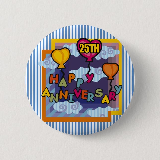 25th Wedding Anniversary Gifts Button (Front)