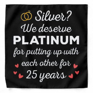 25th Wedding Anniversary I - Silver Funny Couple Bandana