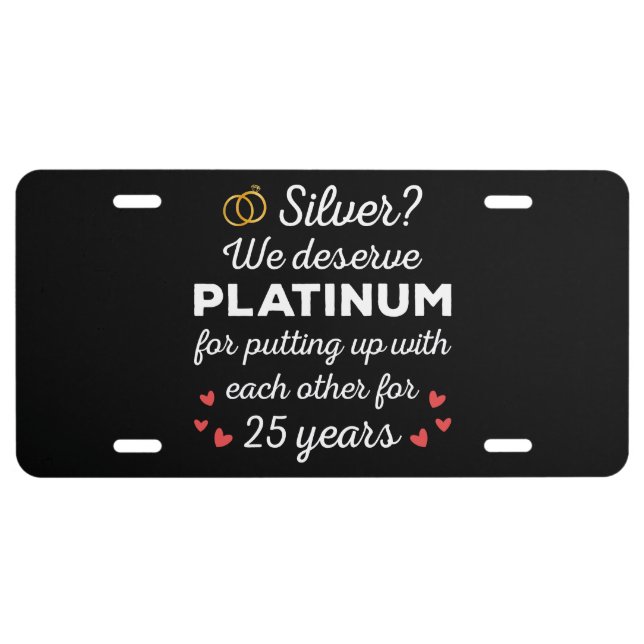 25th Wedding Anniversary I - Silver Funny Couple License Plate (Front)
