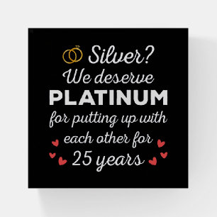 25th Wedding Anniversary I - Silver Funny Couple Paperweight