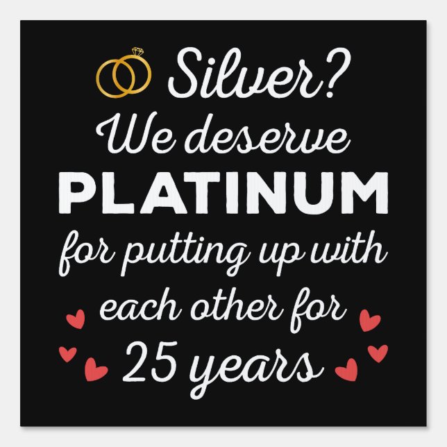 25th Wedding Anniversary I - Silver Funny Couple Sign (Front)