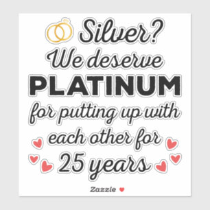 25th Wedding Anniversary I - Silver Funny Couple Sticker