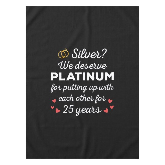 25th Wedding Anniversary I - Silver Funny Couple Tablecloth (Front)