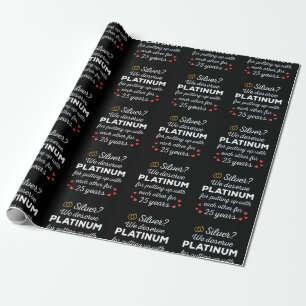 25th Wedding Anniversary I - Silver Funny Couple Wrapping Paper