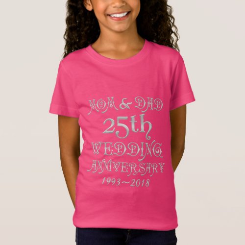 25th Wedding Anniversary Parents Silver Typography T_Shirt