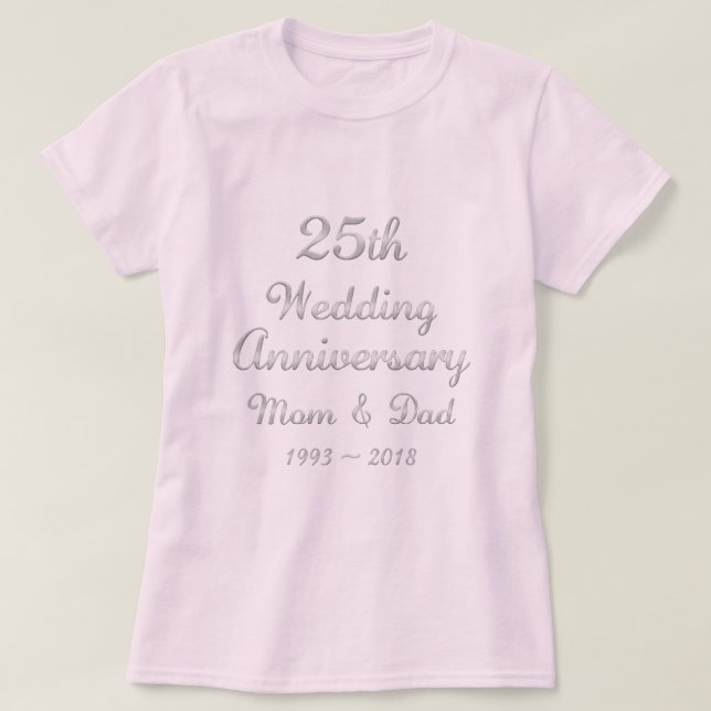 25th Wedding Anniversary Parents Silver Typography T-Shirt (Design Front)