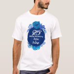 25th Wedding Anniversary T shirt<br><div class="desc">25th Wedding Anniversary! T shirt. Design with blue watercolor flower and personalized names written on it.</div>