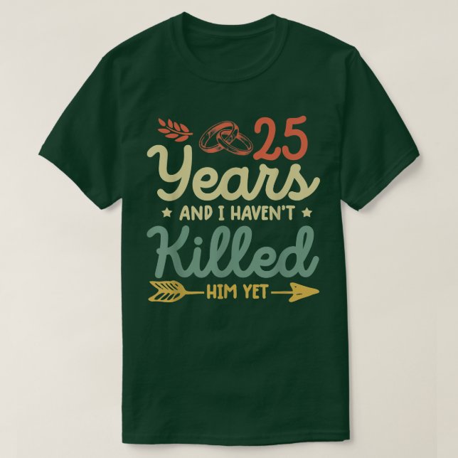25th wedding anniversary  tee matching couples 25  (Design Front)