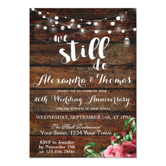 25th Wedding Anniversary, We Still do Anniversary Invitation