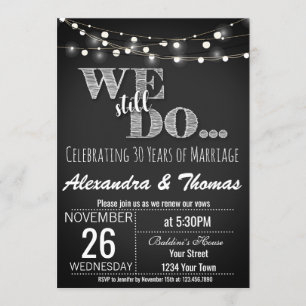 25th Wedding Anniversary, We Still do Anniversary Invitation