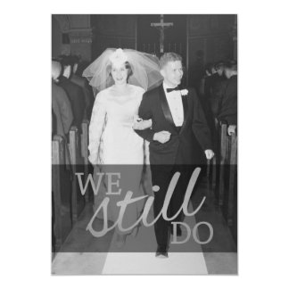 25th Wedding Anniversary with Photo - We Still Do Card