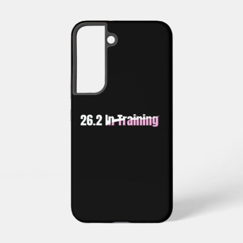 262 in Training _ Girls Marathon Running Samsung Galaxy S22 Case