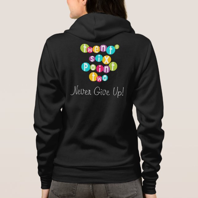 26.2 Never Give Up Women's Raglan Zip Hoodie (Back)
