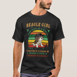 26 Beagle Girl he Soul The Fire The Heart The Mout T-Shirt