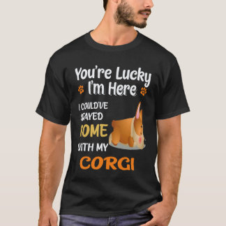 26 I Could Have Stayed Home With Corgi T-Shirt