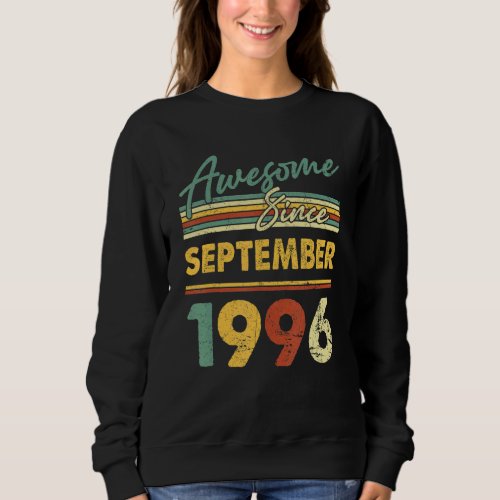 26 Years Old  Awesome Since September 1996 26th 6 Sweatshirt