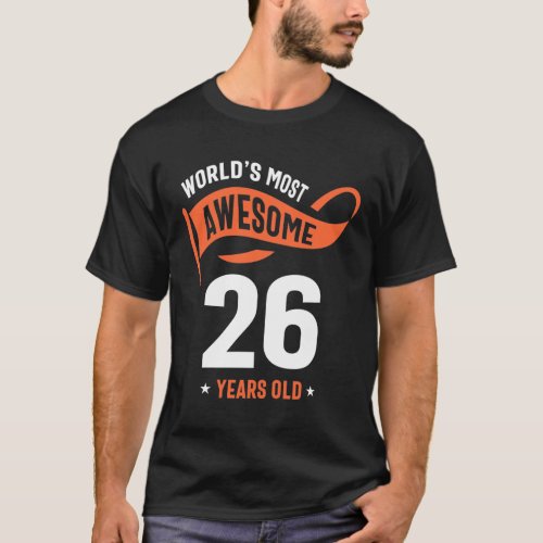 26 Years Old Gift  26th Birthday Gift Ideas T_Shirt