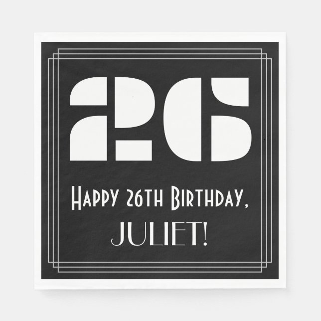 26th Birthday: Art Deco Inspired Look "26" + Name Napkins (Front)