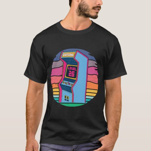 26th Birthday Awesome Retro Games Arcade Level 26  T_Shirt