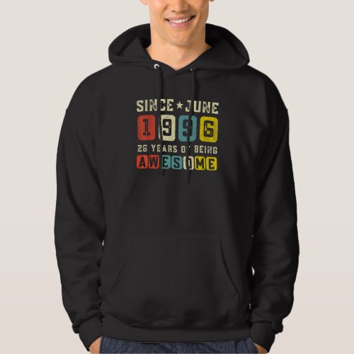 26th Birthday Awesome Since June 1996 Vintage Hoodie