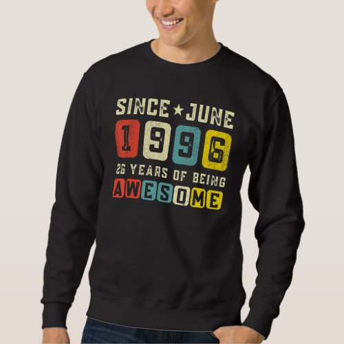 26th Birthday Awesome Since June 1996 Vintage Sweatshirt