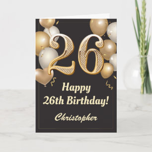 26th Birthday Black and Gold Balloons Confetti Card