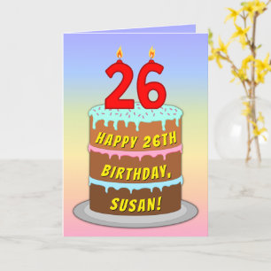 26th Birthday — Fun Cake & Candles, w/ Custom Name Card